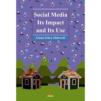 Social Media Its Impact And Its Use