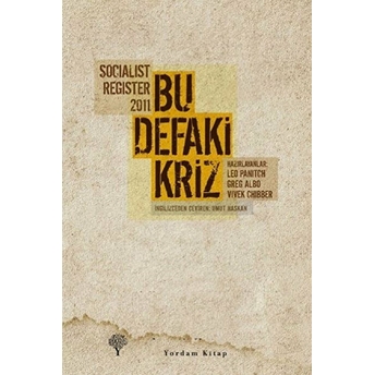 Socialist Register 2011 - Bu Defaki Kriz Kolektif