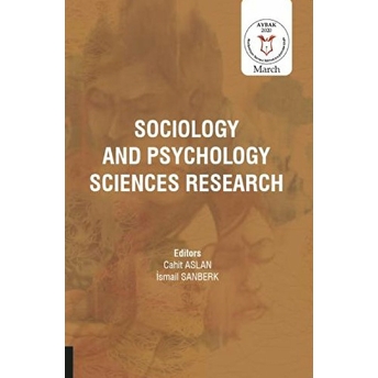 Sociology And Psychology Sciences Research (Aybak 2020 Mart) - Cahit Aslan - Cahit Aslan