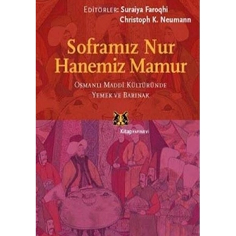 Soframız Nur Hanemiz Mamur Derleme