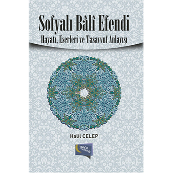 Sofyalı Bali Efendi Halil Celep