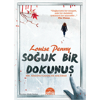 Soğuk Bir Dokunuş Louise Penny