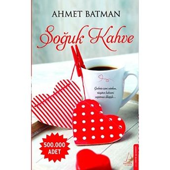 Soğuk Kahve Ahmet Batman