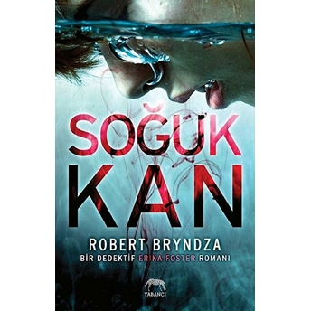 Soğuk Kan Robert Bryndza