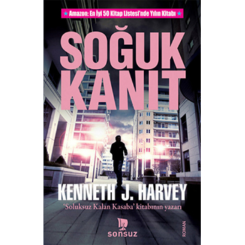 Soğuk Kanıt Kenneth J. Harvey