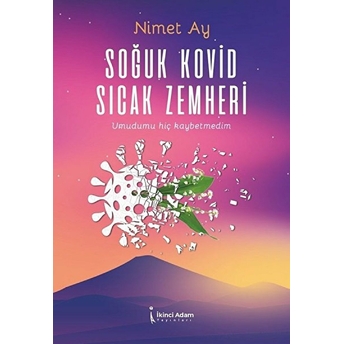 Soğuk Kovid Sıcak Zemheri