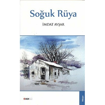 Soğuk Rüya Imdat Avşar