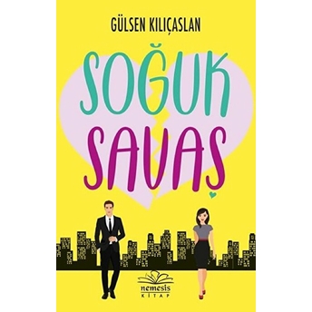 Soğuk Savaş Gülsen Kılıçaslan