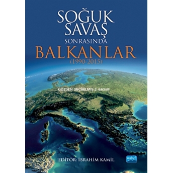 Soğuk Savaş Sonrasında Balkanlar (1990-2015)