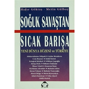 Soğuk Savaştan Sıcak Barışa-Hıdır Göktaş