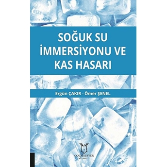 Soğuk Su Immersiyonu Ve Kas Hasarı