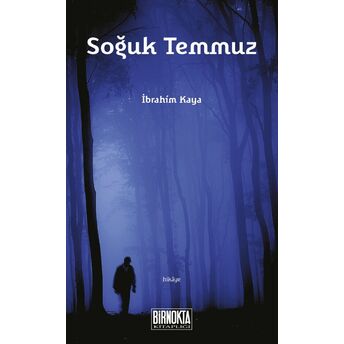 Soğuk Temmuz Ibrahim Kaya