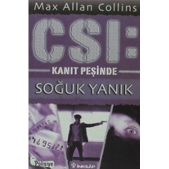 Soğuk Yanık Csı: Kanıt Peşinde Max Allan Collins