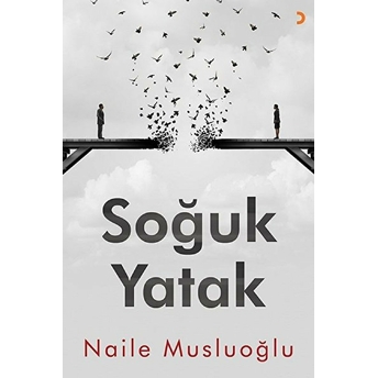 Soğuk Yatak - Naile Musluoğlu