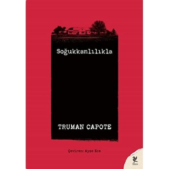 Soğukkanlılıkla Truman Capote