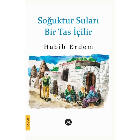 Soğuktur Suları Bir Tas Içilir Habib Erdem