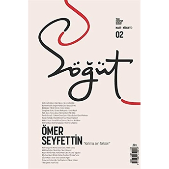 Söğüt - Türk Edebiyatı Dergisi Sayı 02 / Mart - Nisan 2020 Kolektif