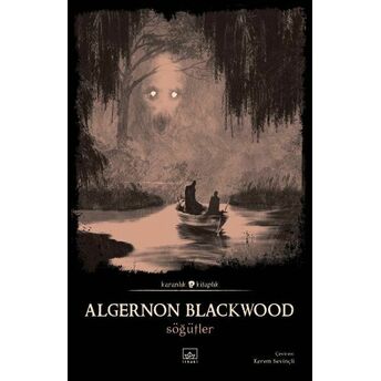 Söğütler Algernon Blackwood