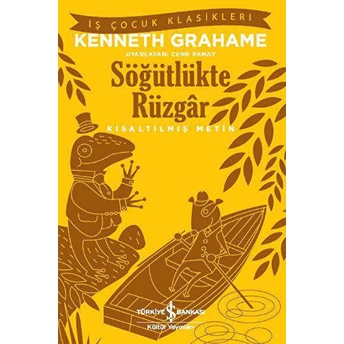 Söğütlükte Rüzgâr (Kısaltılmış Metin) Kenneth Grahame