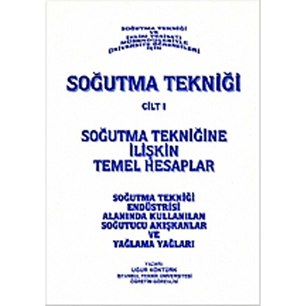 Soğutma Tekniği Cilt: 1 - Kolektif