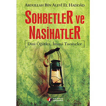 Sohbetler Ve Nasihatler Abdullah Bin Alevi El Haddad