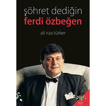 Şöhret Dediğin - Ferdi Özbeğen Ali Rıza Türker