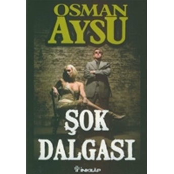 Şok Dalgası Osman Aysu