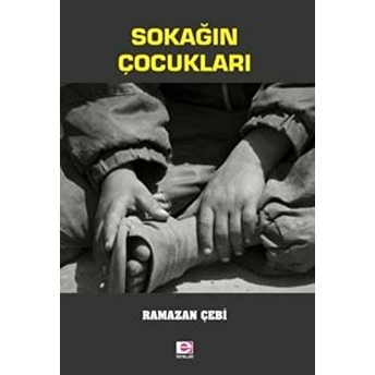 Sokağın Çocukları Ramazan Çebi