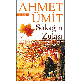 Sokağın Zulası Ahmet Ümit