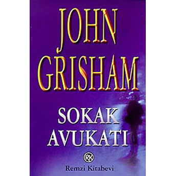 Sokak Avukatı John Grisham