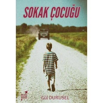 Sokak Çocuğu Gül Durusel