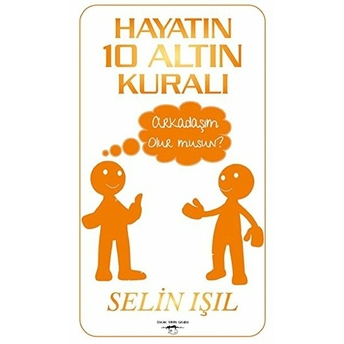 Sokak Kitapları Yayınları Hayatın 10 Altın Kuralı - Selin Işıl