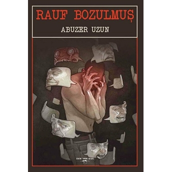 Sokak Kitapları Yayınları Rauf Bozulmuş - Abuzer Uzun