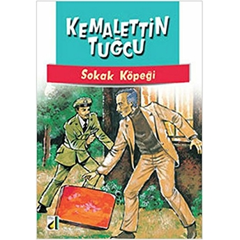 Sokak Köpeği Kemalettin Tuğcu