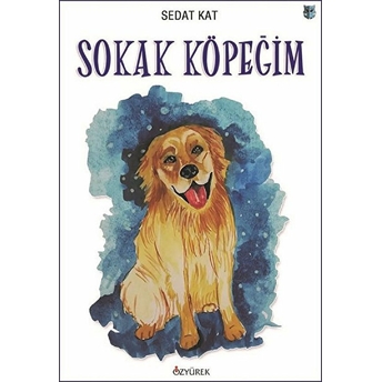 Sokak Köpeğim Sedat Kat