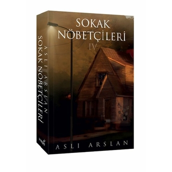 Sokak Nöbetçileri 4 Aslı Arslan