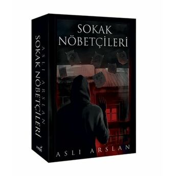 Sokak Nöbetçileri Aslı Arslan