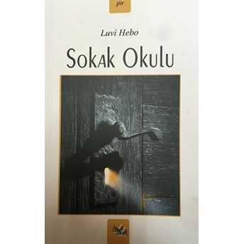 Sokak Okulu - Luvi Hebo