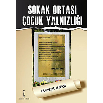 Sokak Ortası Çocuk Yalnızlığı Cüneyt Erkal