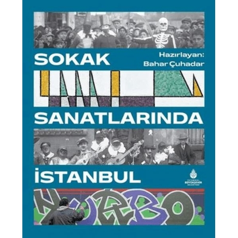 Sokak Sanatlarında Istanbul Bahar Çuhadar