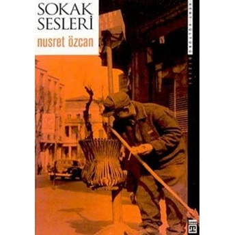 Sokak Sesleri Nusret Özcan