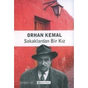 Sokaklardan Bir Kız Orhan Kemal