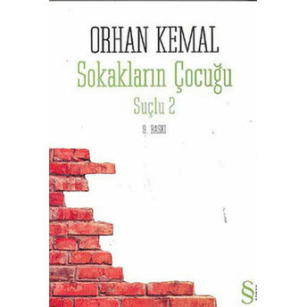 Sokakların Çocuğu - Suçlu 2 Orhan Kemal