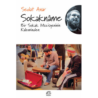 Sokaknâme Sedat Anar