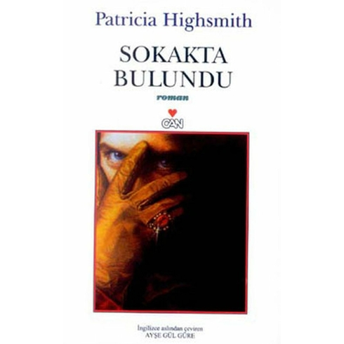 Sokakta Bulundu Patricia Highsmith