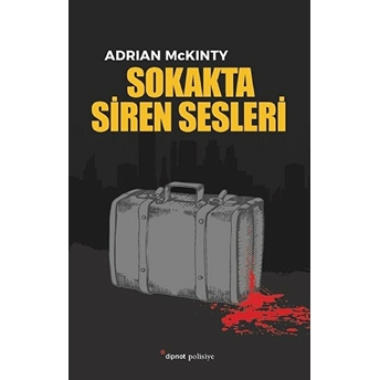 Sokakta Siren Sesleri Adrian Mckinty