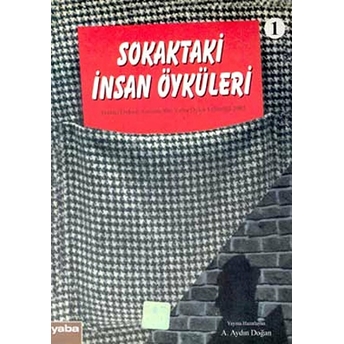 Sokaktaki Insan Öyküleri-Derleme