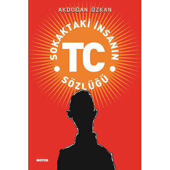 Sokaktaki Insanın T.c. Sözlüğü Akdoğan Özkan