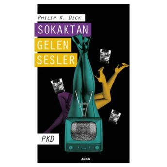 Sokaktan Gelen Sesler Philip K. Dick