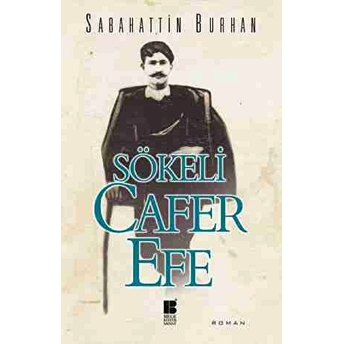 Sökeli Cafer Efe Sabahattin Burhan